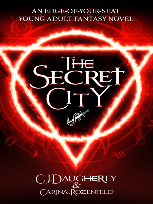 Title details for The Secret City by C.J. Daugherty - Available